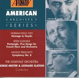 Dello Joio: Homage to Haydn / Schickele: Pentangle / Persichetti: Symphony no. 8 von Vincent Persichetti – Album Cover