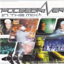Pulsedriver: In the Mix 1 von Pulsedriver – Cover