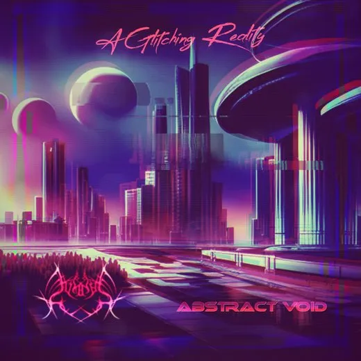 A Glitching Reality von Abstract Void – Album Cover