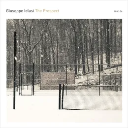 The Prospect von Giuseppe Ielasi – Album Cover