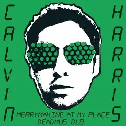 Merrymaking at My Place von Calvin Harris – Cover
