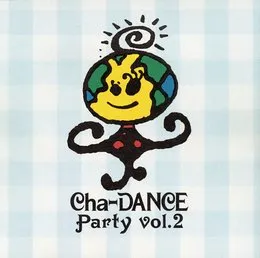 Cha‐DANCE Party Vol.2 von 東京パフォーマンスドール – Album Cover