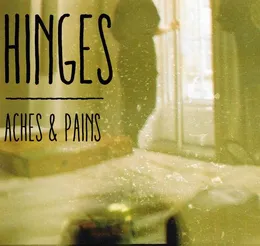 Aches & Pains von HINGES – Cover