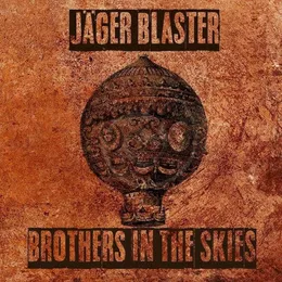 Brothers in the Skies von Jäger Blaster – Cover
