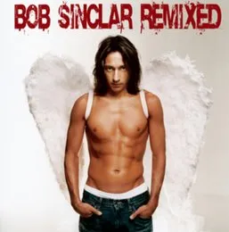 Bob Sinclar Remixed von Bob Sinclar – Cover
