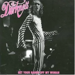 Get Your Hands Off My Woman von The Darkness – Album Cover