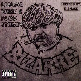 Liquor Weed & Food Stamps von Bizarre – Album Cover