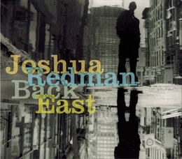 Back East von Joshua Redman – Album Cover