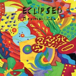 The probabilistic mind von Eclipsed – Album Cover