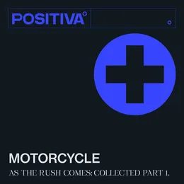 As the Rush Comes (Collected, Pt. 2) von Motorcycle – Cover
