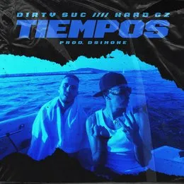 Tiempos von Dirty Suc – Cover