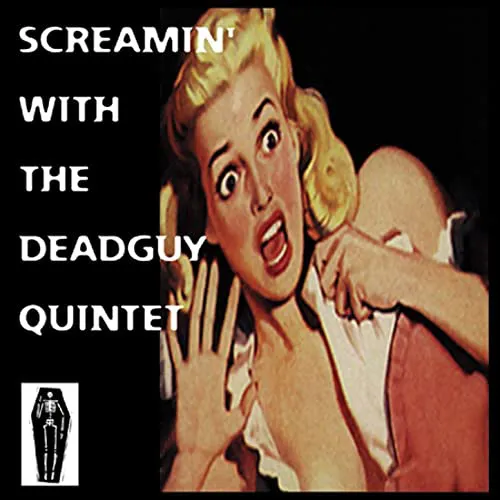Screamin' With the Deadguy Quintet von Deadguy – Cover