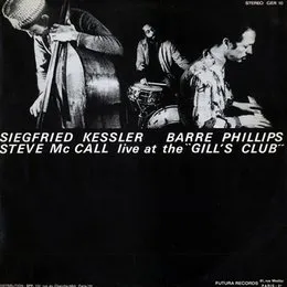 Live At The "Gill's Club" von Siegfried Kessler – Cover