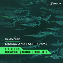 Sharks & Laser Beams Remixes von Man Machine – Cover