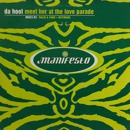 Meet Her At The Love Parade von Da Hool – Album Cover