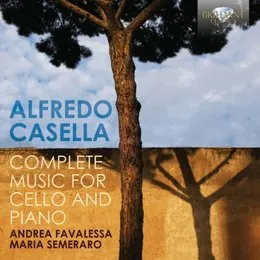 Complete Music for Cello and Piano von Alfredo Casella – Album Cover