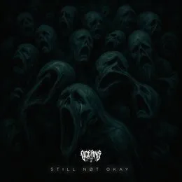 Still Nøt Okay von Oceans – Album Cover