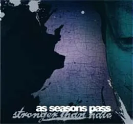 As Seasons Pass von Stronger Than Hate – Cover