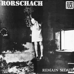 Remain Sedate von Rorschach – Album Cover