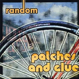 Patches and Glue von Random – Album Cover