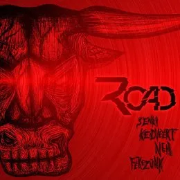 Senki kedvéért nem fékezünk von Road – Album Cover