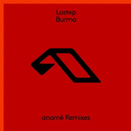 Burma (anamē Remixes) von Lostep – Cover