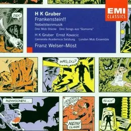 Frankenstein!! / Nebelsteinmusik / Three Mob Pieces / Three Songs from "Gomorra" von Ernst Kovacic – Album Cover
