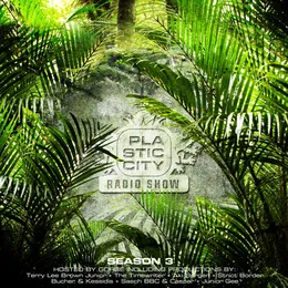 Plastic City Radio Show Season Three von Gorge – Cover