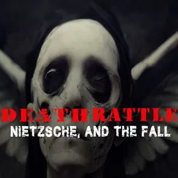 Nietzsche, and the Fall von Death Rattle – Cover