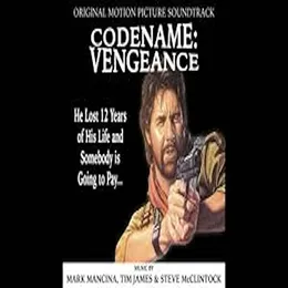 Code Name Vengeance von Mark Mancina – Album Cover