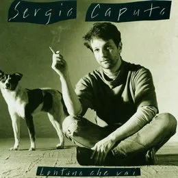 Lontano che vai von Sergio Caputo – Album Cover