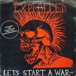 Let’s Start a War… Said Maggie One Day von The Exploited – Album Cover