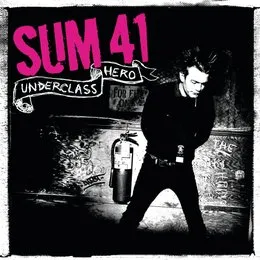 Underclass Hero von Sum 41 – Album Cover