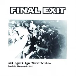 Det egentliga Västerbotten: Komplett diskografi 94-97 von Final Exit – Cover