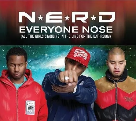 Everyone Nose (All the Girls Standing in the Line for the Bathroom)