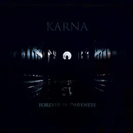 Forever in Darkness von Karna – Album Cover