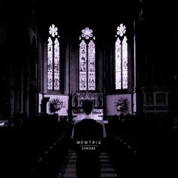 Towers EP von Memtrix – Album Cover