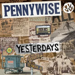 Yesterdays von Pennywise – Album Cover