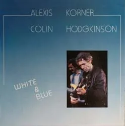 White and Blue von Alexis Korner – Album Cover