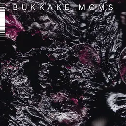 Raisins von Bukkake Moms – Album Cover