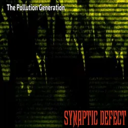 The Pollution Generation von Synaptic Defect – Cover