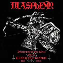 Desecration of São Paulo – Live in Brazilian Ritual Third Attack von Blasphemy – Cover