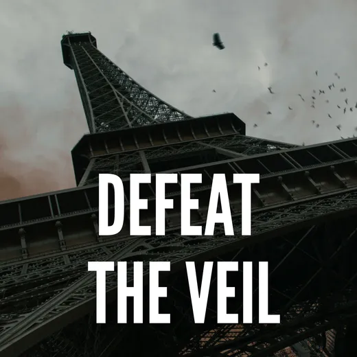 Defeat the Veil