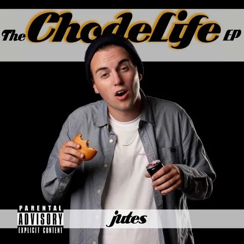The ChodeLife Ep von Jutes – Cover