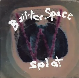 Splat von Bailterspace – Album Cover
