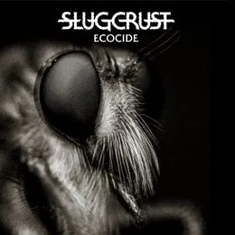 Ecocide von Slugcrust – Album Cover