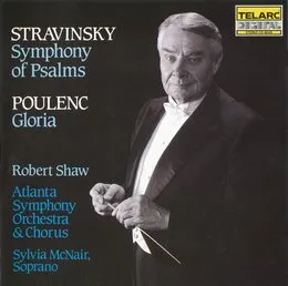 Stravinsky: Symphony of Psalms / Poulenc: Gloria von Robert Shaw – Album Cover