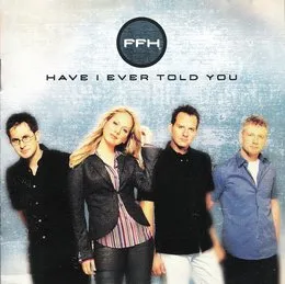 Have I Ever Told You von FFH – Album Cover