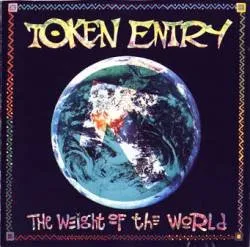 The Weight of the World von Token Entry – Album Cover