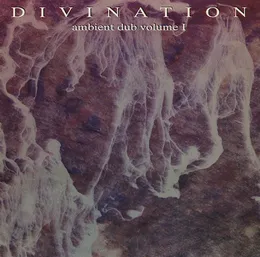 Ambient Dub, Volume I von Divination – Album Cover